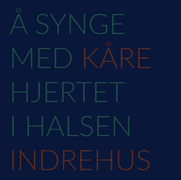 CD-Kåre Indrehus-Hjertet i halsen